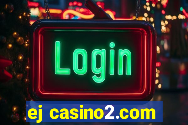 ej casino2.com